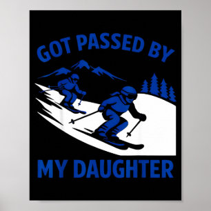Affiche Piétiné par ma fille Ski Papa Drôle de ski Montagn