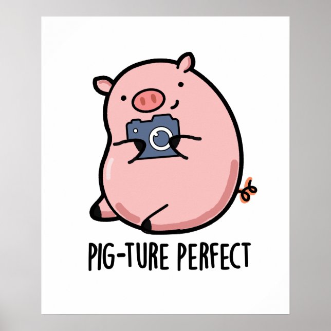 Affiche Pig-ture Perfect Funny Photography Pig Pun (Devant)