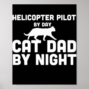 Affiche Pilote D'Hélicoptère De Jour Chat Papa De Nuit