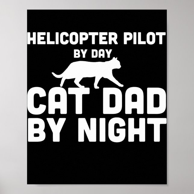 Affiche Pilote D'Hélicoptère De Jour Chat Papa De Nuit (Devant)
