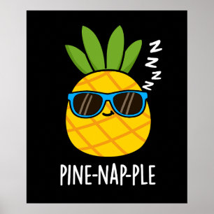 Affiche Pine-nap-ple Funny Fruit Pun d'ananas Dark BG