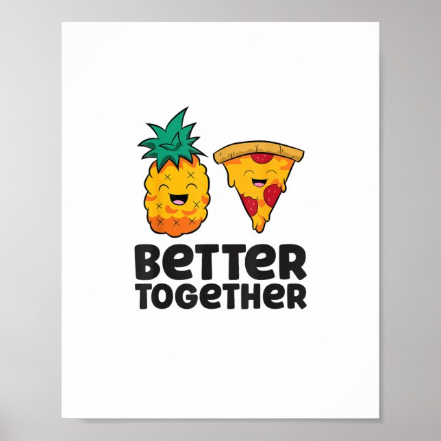 Affiche Pineapple Pizza Better Together Modern Graphic Des (Devant)
