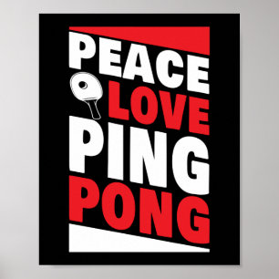 Affiche Ping Pong Table Tennis Peace Love Ping Pong