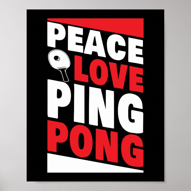 Affiche Ping Pong Table Tennis Peace Love Ping Pong (Devant)