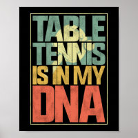 Ping Pong Table Tennis Table Tennis Is In My Dna