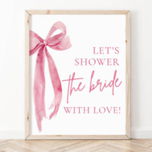Affiche Pink Bow Douchons la mariée avec un signe d'amour