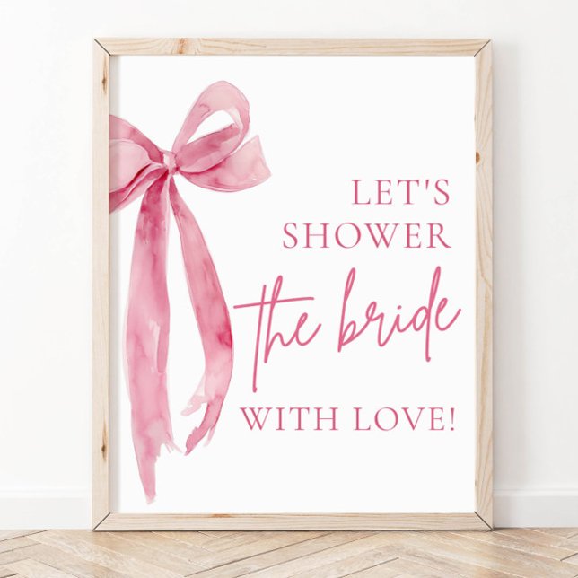 Affiche Pink Bow Douchons la mariée avec un signe d'amour (Créateur téléchargé)