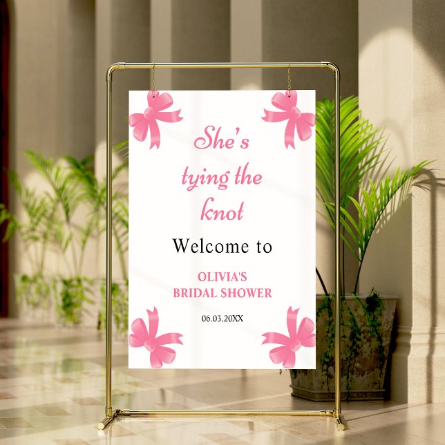 Affiche Pink Bow Elle Tying The Knot Fête des mariées (Pink Bow She's Tying The Knot Bridal Shower Welcome Sign )