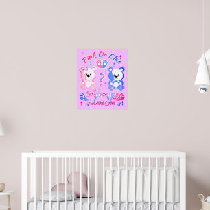 Affiche Pink Or Blue Mommy Loves You