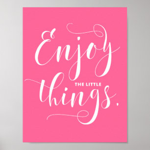 Affiche Pink Profite Des Petites Choses Calligraphie mod