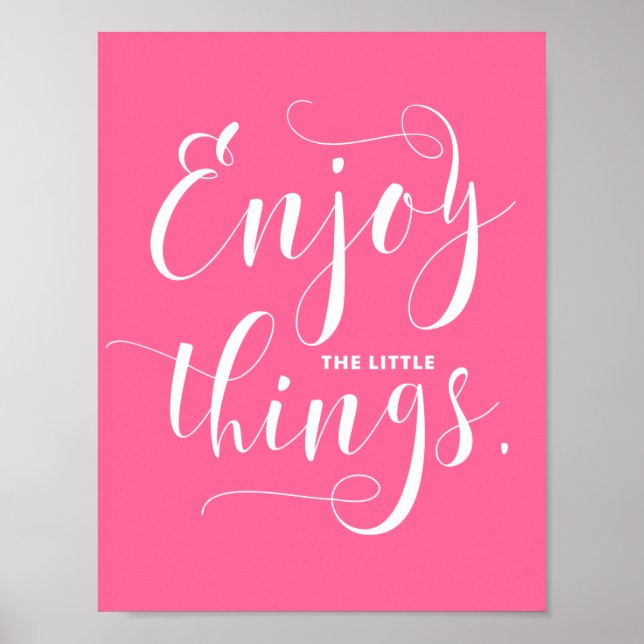 Affiche Pink Profite Des Petites Choses | Calligraphie mod (Devant)