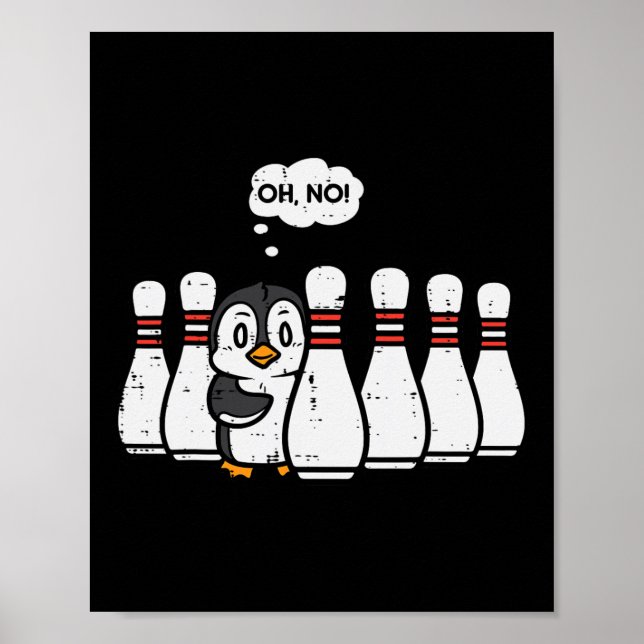 Affiche Pins de bowling de pingouin Oh Pas drôle Joueur de (Devant)