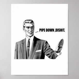 Affiche Pipe vers le bas