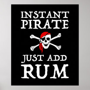 Affiche Pirate instantanée - Juste Ajouter du rhum