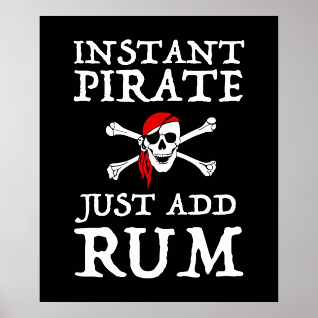 Affiche Pirate instantanée - Juste Ajouter du rhum (Devant)