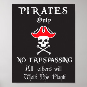 Affiche Pirates seulement AUCUNE intrusion