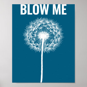 Affiche Pissenlit souffle moi, drôle, blagues, dictons sar