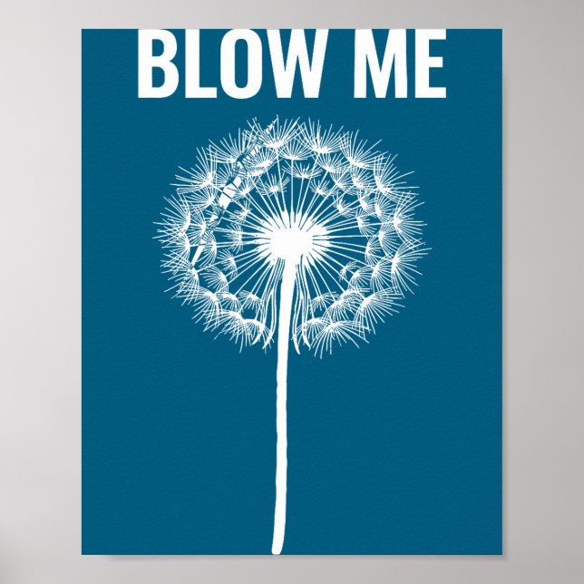 Affiche Pissenlit souffle moi, drôle, blagues, dictons sar (Devant)