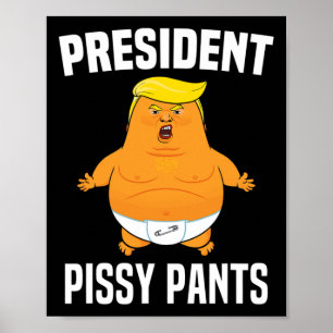 Affiche Pissy Pants Funny Baby Trump