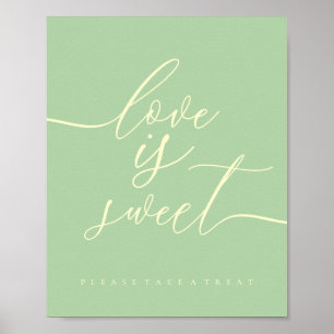 Affiche Pistache & Crème L'amour est doux Prenez un desser