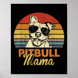 Affiche Pittie Mama Pitbull Chien Maman Amusante Fête des 