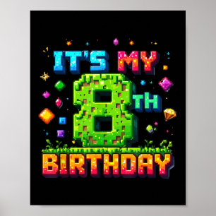 Affiche Pixel coloré Anniversaire It ' ; s Mon 8e anniv