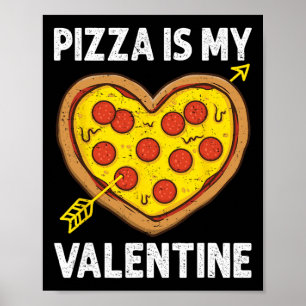 Affiche Pizza Est Ma Saint-Valentin Hommes Femmes Garçons