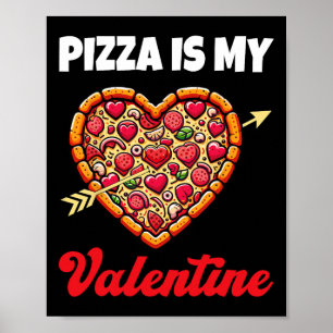 Affiche Pizza Est Mon Valentin Saint-Valentin Cœur Peppero