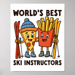 Affiche Pizza et frites des meilleurs moniteurs de ski au
