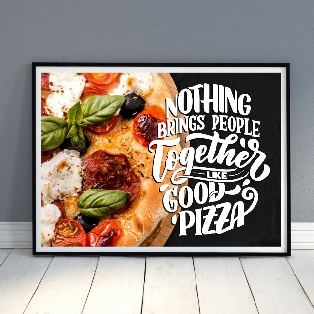 Affiche Pizza rassemble les gens cuisine de motivation (Créateur téléchargé)