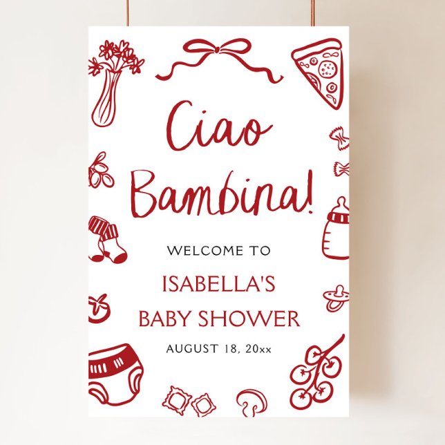 Affiche Pizza Rouge Italienne Ciao Bambina Baby shower Bie (Hand Drawn Red Italian Pizza Ciao Bambina Baby Shower Welcome Sign)