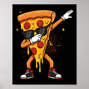 Affiche Pizzeria Saucy Pizzeria Dabbing Pie Sungles Drigle