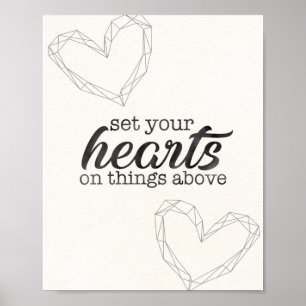 Affiche Placez votre coeur sur les choses ci-dessus - Vers