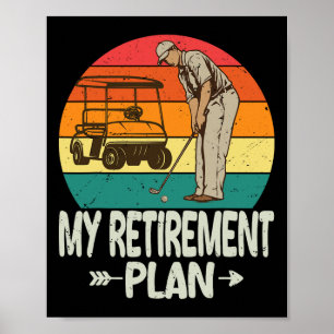 Affiche Plan de retraite de golf T-shirt drôle 2026 Re gol