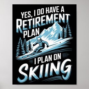 Affiche Plan de retraite de ski humour design skieur drôle