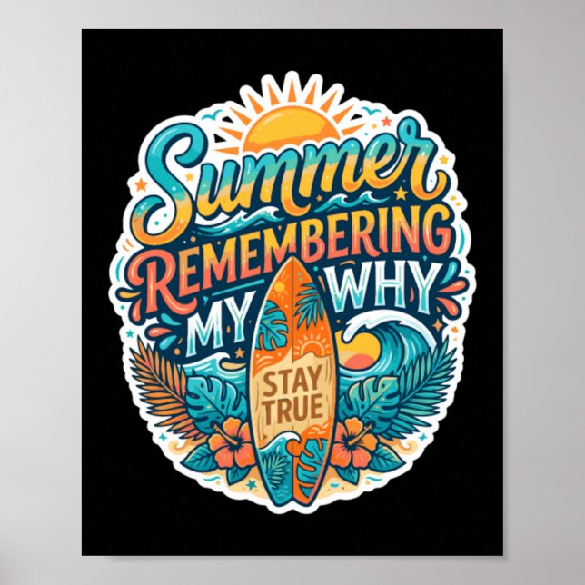 Affiche Planche de surf Stay True en souvenir de mon été (Devant)