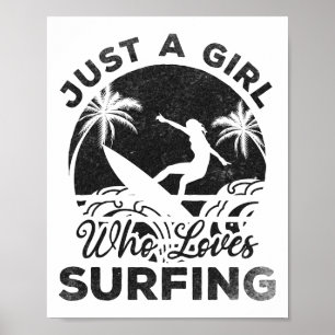 Affiche Planche de surf Surfing - Juste une fille qui aime