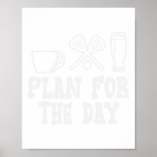 Affiche Planifier Pour La Journée Café Lacrosse Bière Lax