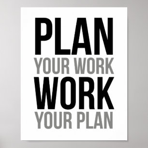 Affiche Planifiez votre travail, travaillez votre plan