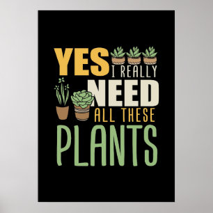 Affiche Plante Lover J'Ai Vraiment Besoin De Tous Ces Plan
