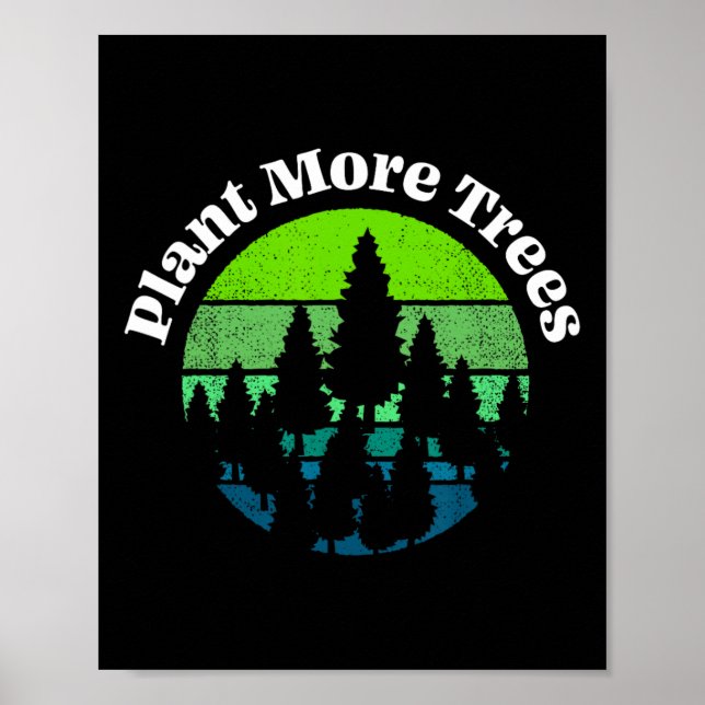 Affiche Plante Plus d'arbres Arbre Hugger Jour des terres  (Devant)