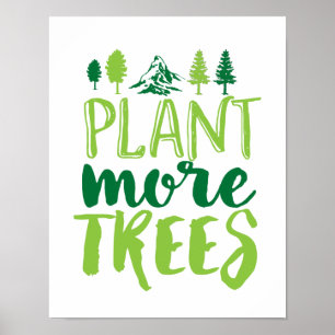 Affiche Plante Plus d'arbres Citation de Jour des terres i