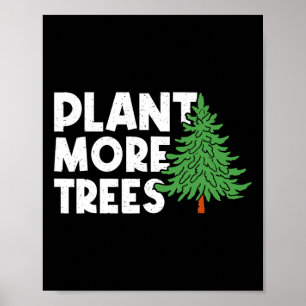 Affiche Plante Plus d'arbres Jour des terres Joyeux Arbor