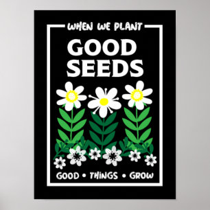 Affiche Planter de bonnes semences