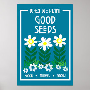 Affiche Planter de bonnes semences de motivation