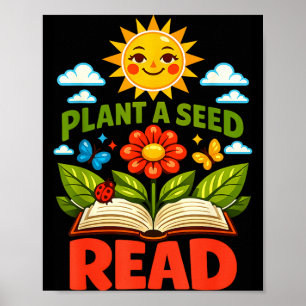 Affiche Plantez une graine lire lecteur livre bibliothèque
