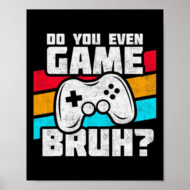 Affiche Playing Video Games - Video Gamer Meme - Funny Vid (Devant)
