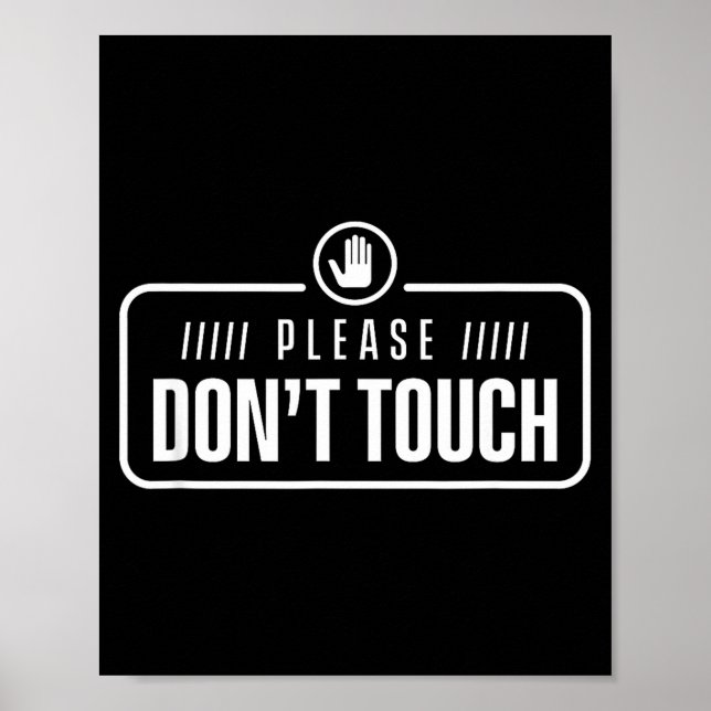 Affiche Please Do Not Touch Just Watch Don't Touch Hands O (Devant)