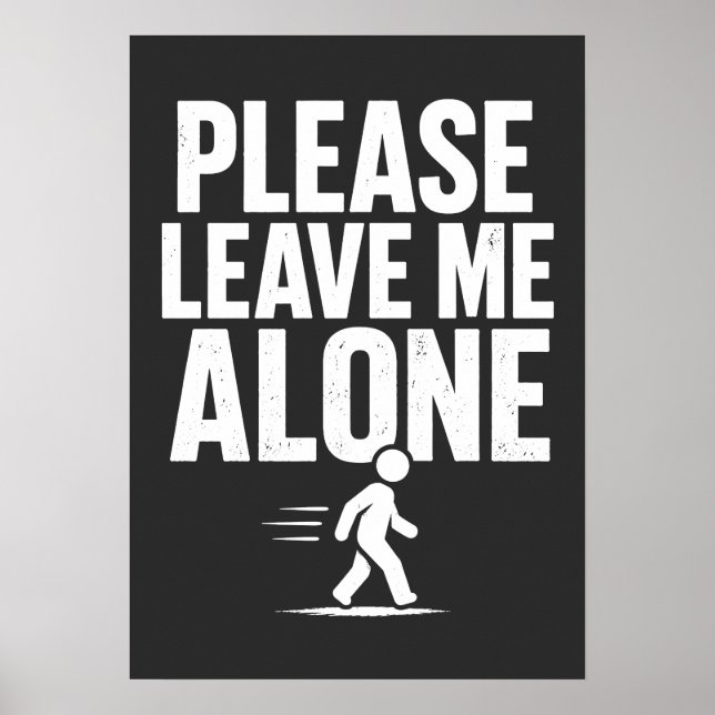 Affiche Please Leave Me Alone (Devant)