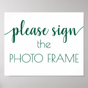 Affiche Please Sign the Photo Frame Hunter Green Script